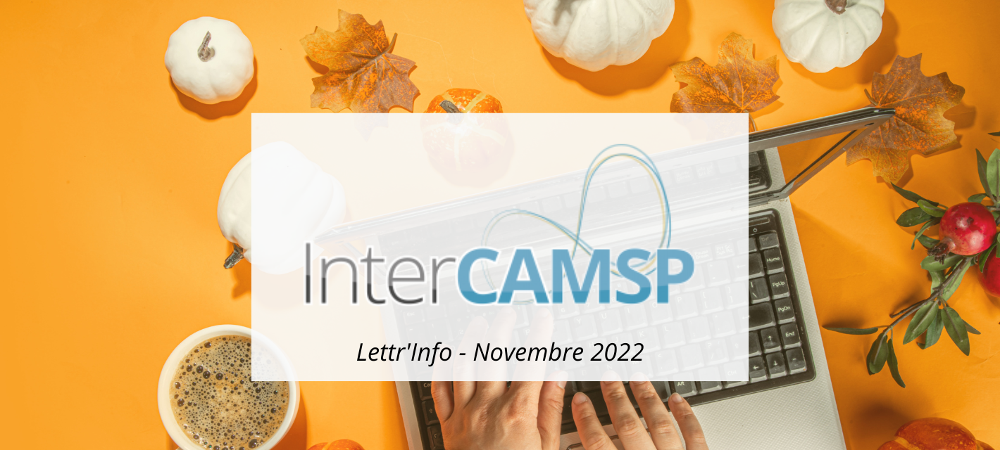 Lettr'Info NOVEMBRE 2022 - InterCAMSP