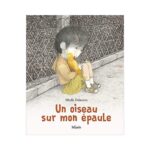 Un oiseau sur mon épaule
