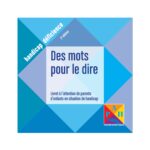 Des mots pour le dire