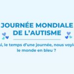 Journée Mondiale de Sensibilisation à l’Autisme