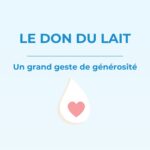 Le don de lait : un grand geste de générosité