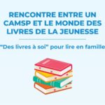 Rencontre entre un CAMSP et le monde des Livres de la Jeunesse
