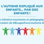L’autisme expliqué aux enfants… par des enfants !