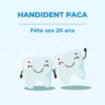 Handident PACA fête ses 20 ans
