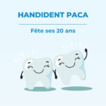 Handident PACA fête ses 20 ans