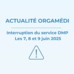 Interruption du service DMP