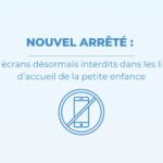 Nouvel arrêté : les écrans désormais interdits dans les lieux d’accueil de la petite enfance