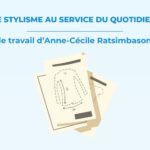 Le stylisme au service du quotidien : le travail d’Anne-Cécile Ratsimbason