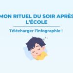 Mon rituel du soir après l’école ( Infographie à télécharger )