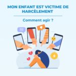 Mon enfant est victime de harcèlement : comment agir ?