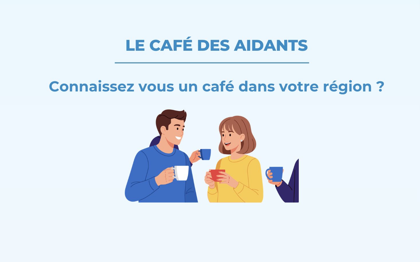 Jour 11 : Le café des aidants