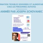 Une formation exceptionnelle sur les troubles sensoriels et alimentaires chez les personnes autistes