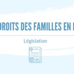 Accompagner, c’est aussi garantir les droits des familles en ESMS