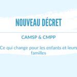 CAMSP et CMPP : ce que change le nouveau décret pour les enfants et leurs familles
